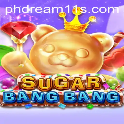 SUGARBANGBANG Game and the Phenomenon of PH Dream11